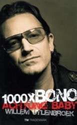 Achtung baby! 1000x Bono - 9789049900366 -  Uylenbroek