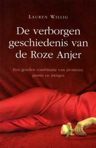 De verborgen geschiedenis van de Roze Anjer - 9789032509927 - Lauren Willig