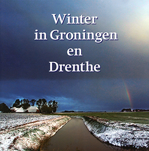 Winter in Groningen en Drenthe - 9789033007347 - Gitte Brugman