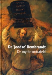 De ‘joodse’ Rembrandt - 9789040083013 - Mirjam Knotter