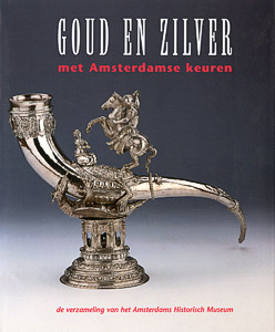 Goud en Zilver met Amsterdamse keuren - 9789040087998 -  