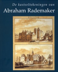 De kasteeltekeningen van Abraham Rademaker - 9789040091148 -  