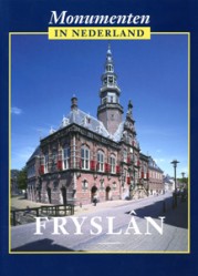 Friesland – Monumenten in Nederland - 9789040094767 -  