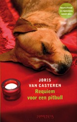 Requiem voor een pitbull - 9789044610505 - Joris van Casteren