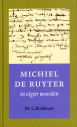 Michiel de Ruyter in eigen woorden - 9789051942903 - Michiel de Ruyter