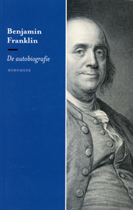 Benjamin Franklin – De autobiografie - 9789056151959 - Benjamin Franklin