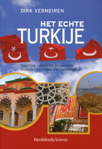 Het echte Turkije - 9789058264473 - Dirk Vermeiren
