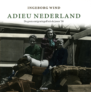 Adieu Nederland - 9789058979933 - Ingeborg Wind