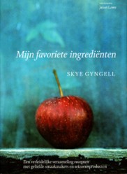 Mijn favoriete ingrediënten - 9789059562745 - Skye Gyngell
