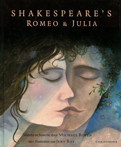 Shakespeare’s Romeo & Julia - 9789062387809 - Michael Rosen 