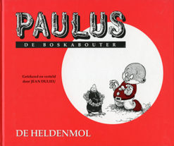 De Heldenmol. Paulus de Boskabouter - 9789064470073 - Jean Dulieu