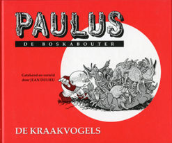 De Kraakvogels. Paulus de Boskabouter - 9789064470097 - Jean Dulieu