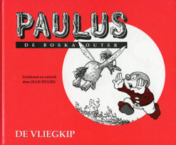 De Vliegkip. Paulus de Boskabouter - 9789064470165 - Jean Dulieu