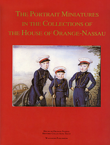 The Portrait Miniatures in the Collections of the House of Orange - 9789066302624 -  