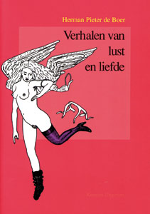 Verhalen van lust en liefde - 9789066570535 - Herman Pieter de Boer
