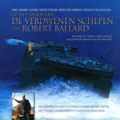 Op het spoor van de verdwenen schepen van Robert Ballard - 9789067076104 - Robert  Ballard