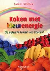 Koken met kleurenergie - 9789069638591 - Anneke Coopman