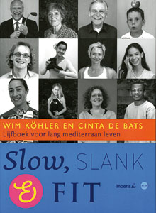 Slow, slank & fit - 9789080811386 - Wim  Köhler