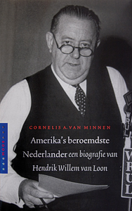 Amerika’s beroemdste Nederlander - 9789085061809 - Cornelis van Minnen
