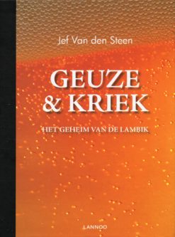 Geuze & Kriek - 9789020998740 - Jef van den Steen