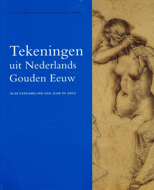 Tekeningen uit Nederlands Gouden eeuw - 9789053496435 -  