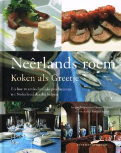 Neêrlands roem – Koken als Greetje - 9789059564121 - Jaques Meerman