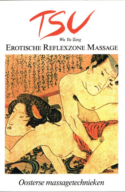 TSU – Erotische Reflexzone Massage - 9789060305461 - Wu Yu-Tang