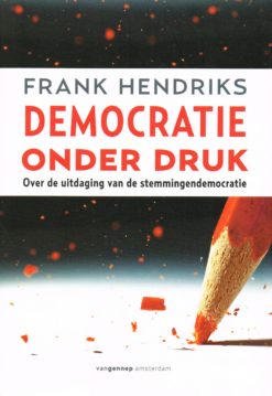 Democratie onder druk - 9789461641823 - Frank Hendriks