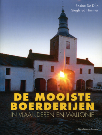 De mooiste boerderijen in Vlaanderen en Wallonië - 9789058262448 - Rosine de Dijn
