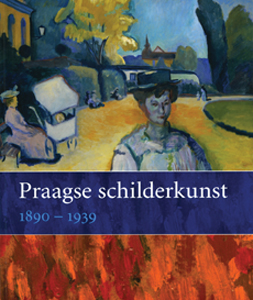 Praagse Schilderkunst 1890 – 1939 - 9789040090974 - Tomas Vlcek