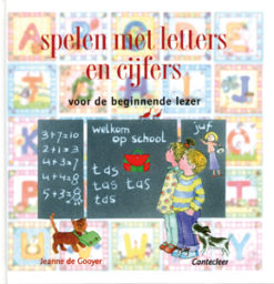Spelen met letters en cijfers - 9789021337135 - Jeanne de Gooyer