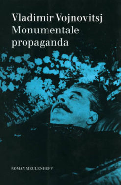 Monumentale propaganda - 9789029069427 - Vladimir Vojnovitsj