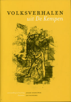 Volksverhalen uit De Kempen - 9789066570825 - Josien Stehouwer