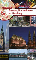 Bremen, Bremerhaven en Hamburg - 9789025748760 - Tina Reinders