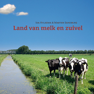 Land van melk en zuivel - 9789033007958 - Ida Hylkema