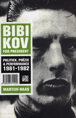 Bibikov for President - 9789048811229 - Martijn Haas
