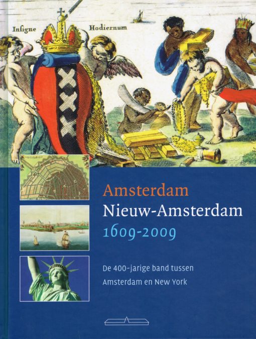 Amsterdam – Nieuw Amsterdam 1609-2009 - 9789049400361 -  Pruijs