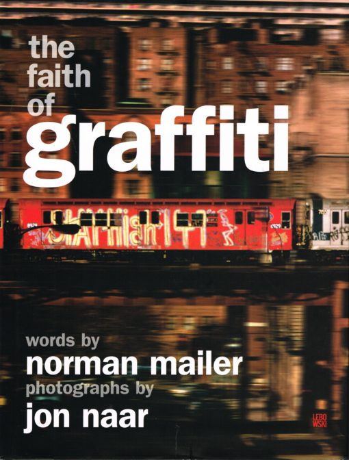 The faith of graffiti - 9789048802760 - Norman Mailer