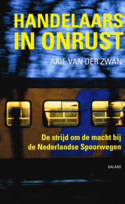 Handelaren in onrust - 9789460032448 - Arie van der Zwan