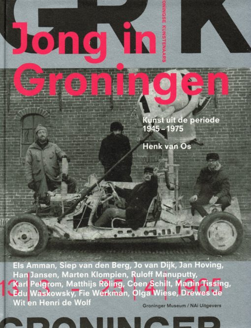 Jong in Groningen - 9789056626853 - Henk van Os
