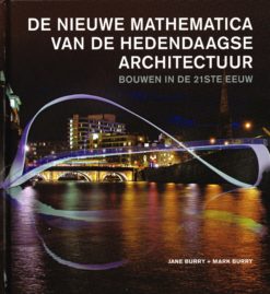De nieuwe mathematica van de hedendaagse architectuur - 9789068685497 - Jane Burry