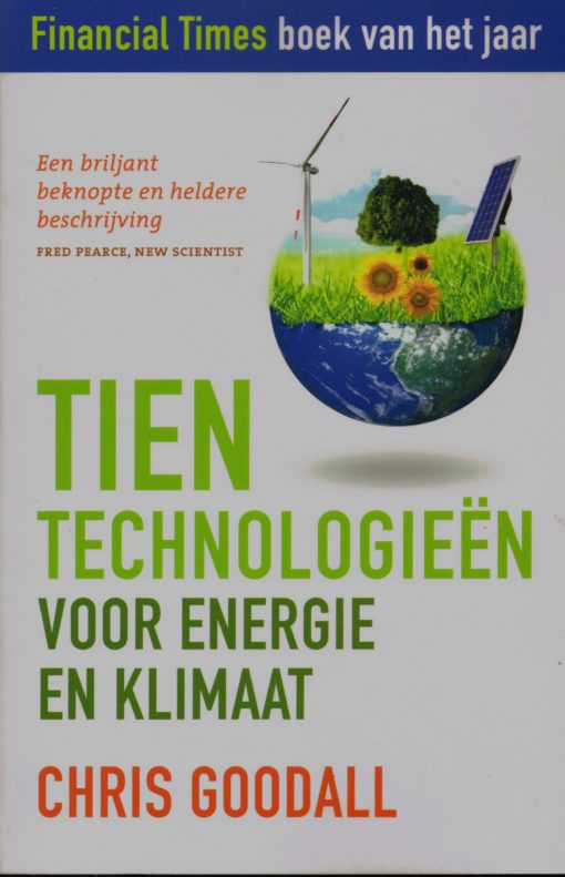Tien technologieën voor energie en klimaat - 9789020204605 - Chris Goodall