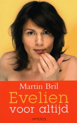 Evelien voor altijd - 9789044611540 - Martin Bril