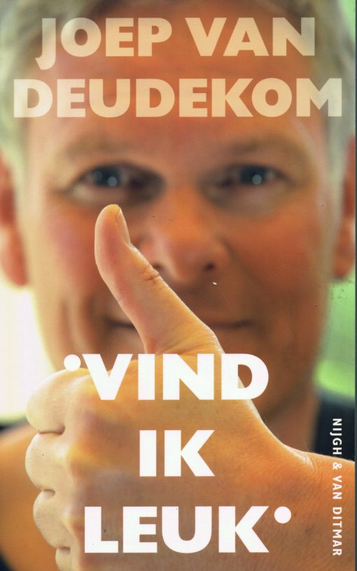 Vind ik leuk - 9789038894614 - Joep van Deudekom