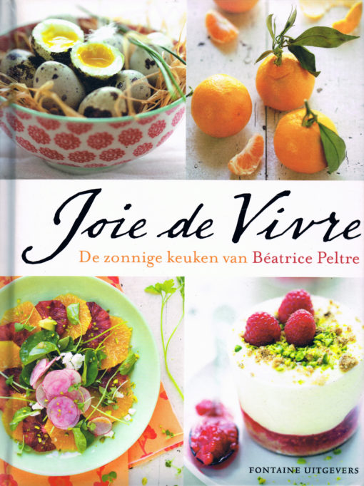 Joie de Vivre - 9789059564695 - Beatrice Peltre