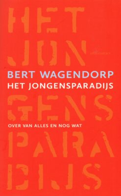 Jongensparadijs - 9789045028934 - Bert Wagendorp