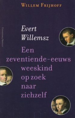 Evert Willemsz - 9789460041167 - Willem Frijhoff