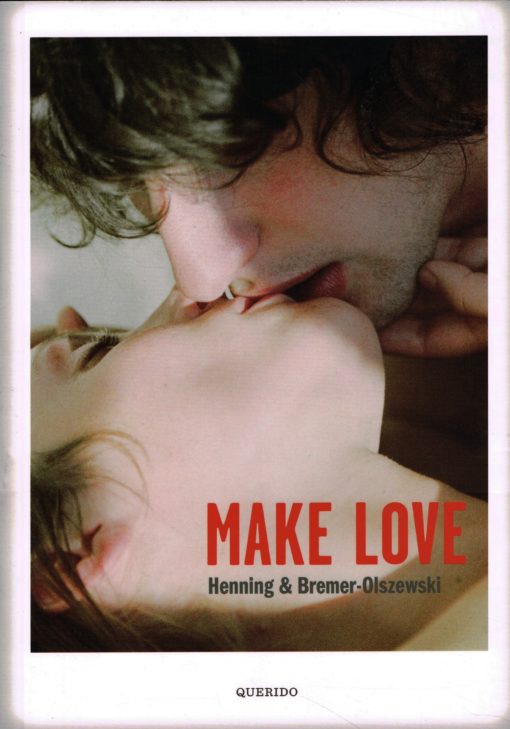 Make love - 9789021446578 - Ann-Marlene Henning