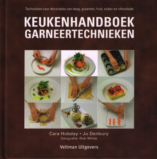 Keukenhandboek garneertechnieken - 9789048302307 - Cara Hobday