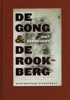 De Gong & De Rookberg - 9789065540362 - Piet Gerbrandy